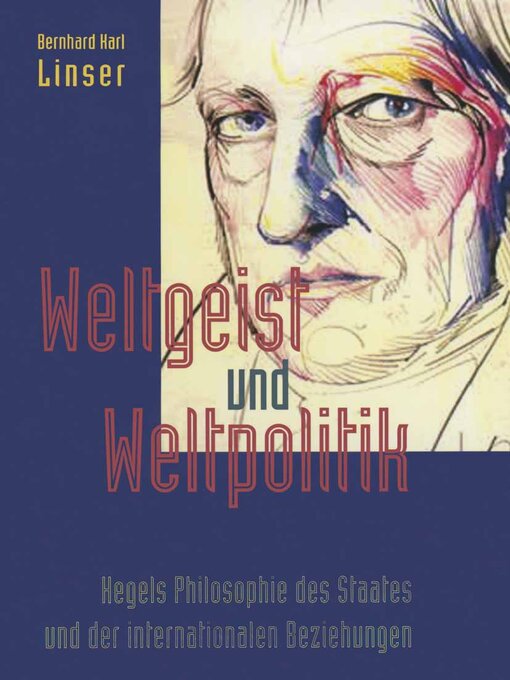 Title details for Weltgeist und Weltpolitik by Bernhard K. Linser - Available